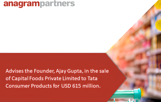 Anagram Partners acted as the legal advisors in the sale of Capital Foods to Tata Consumer Products for USD 615 million