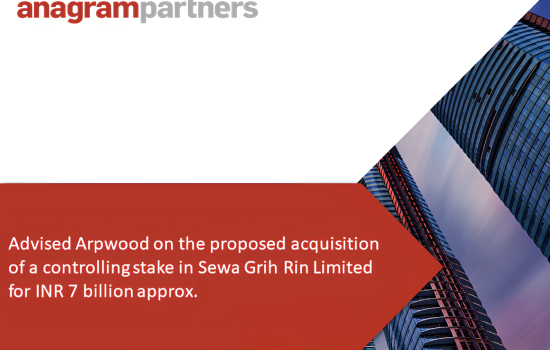 Anagram Partners advised Arpwood on the proposed acquisition of a controlling stake in Sewa Grih Rin Limited for INR 7 billion approximately.